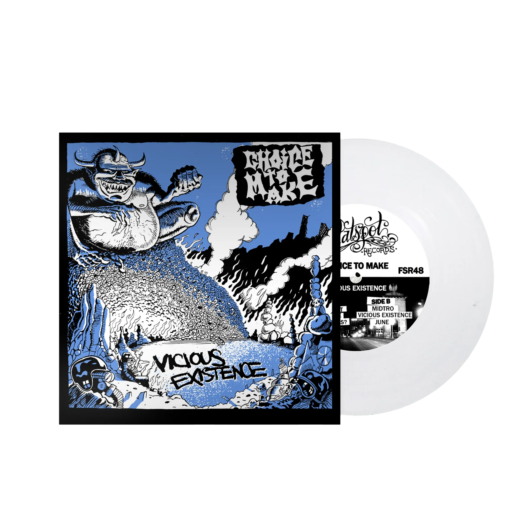 Choice To Make - "Vicious Existence" 7"