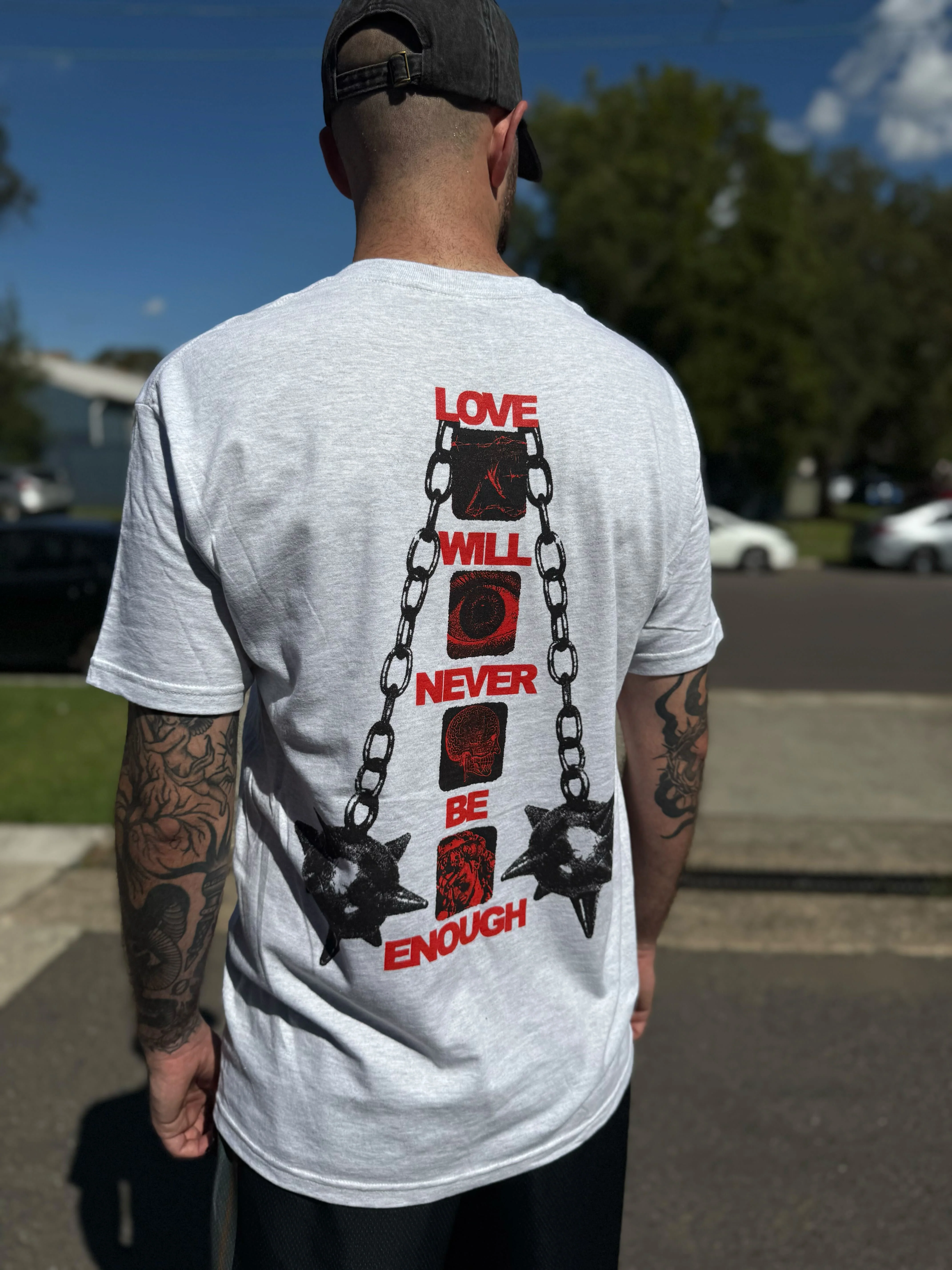 "Love Will Never Be Enough" T-Shirt - Image 2