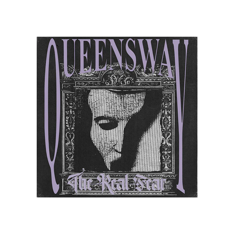 Queensway - "The Real Fear" 12" EP