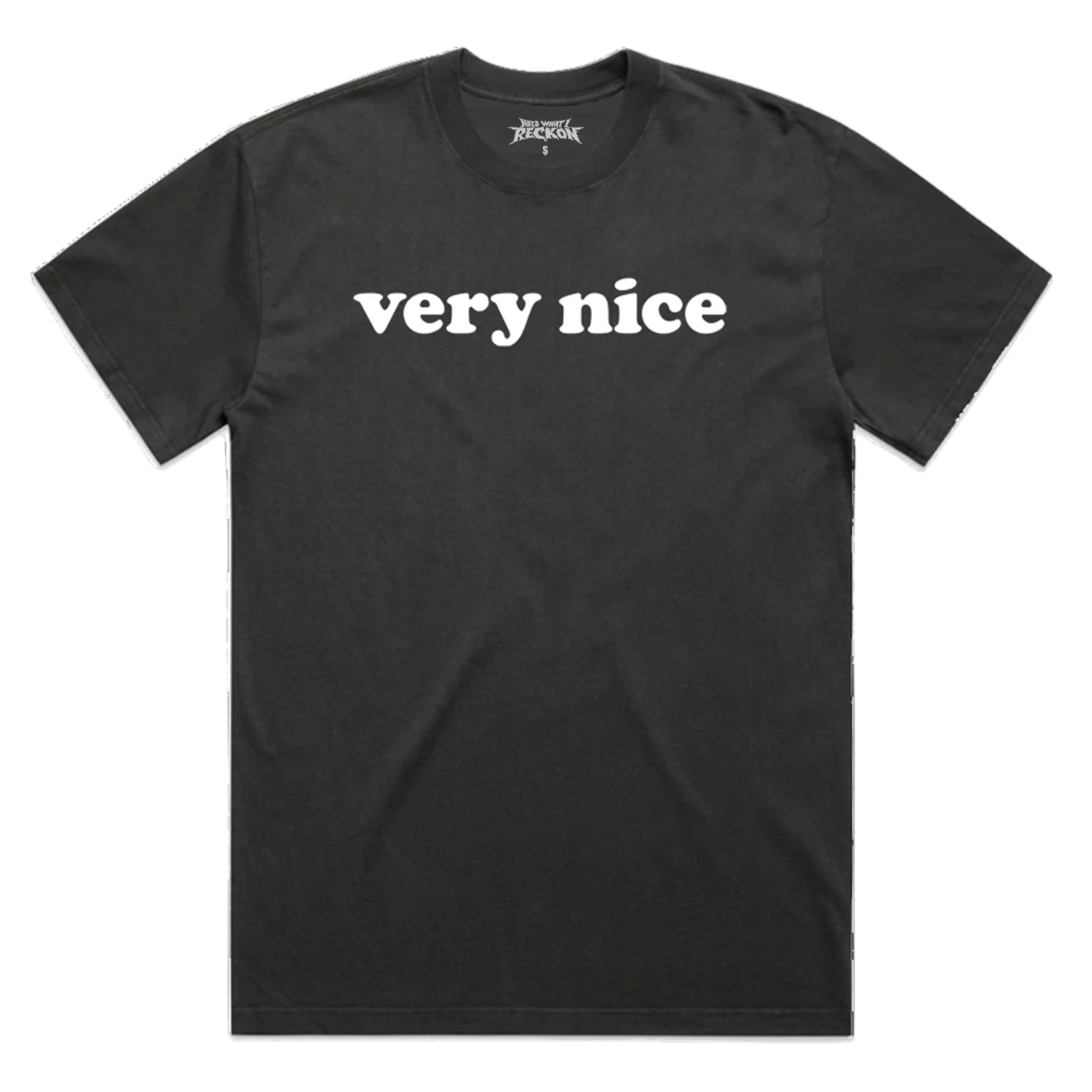 "Very Nice" Puff T-Shirt